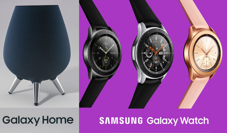 Samsung Galaxy Watch and Galaxy Home